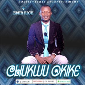 Chukwu okike by Emir Rich wowplus.net