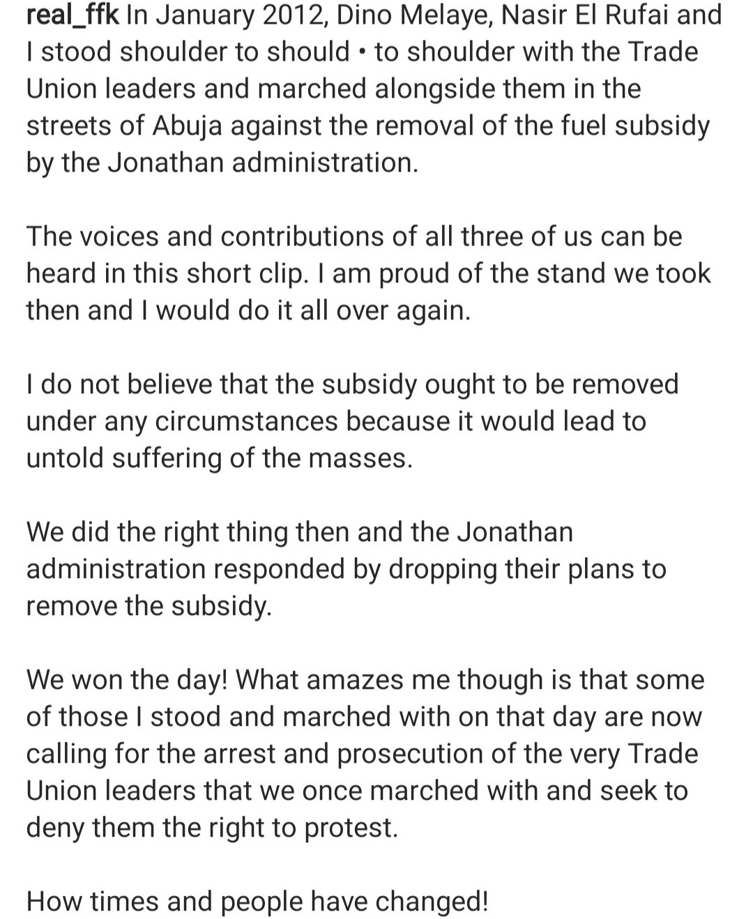 "How time flies and people have changed" FFK says as he shares old clips of him and El-Rufai protesting with Trade Union Leaders against removal of fuel subsidy by Jonathan administration