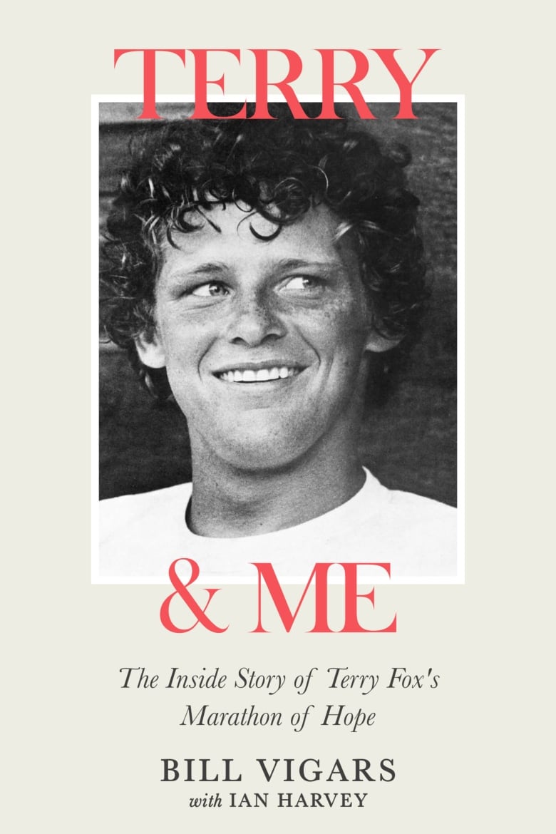 The cover of Bill Vigars book Terry & Me, features a black and white photograph of Terry Fox smiling