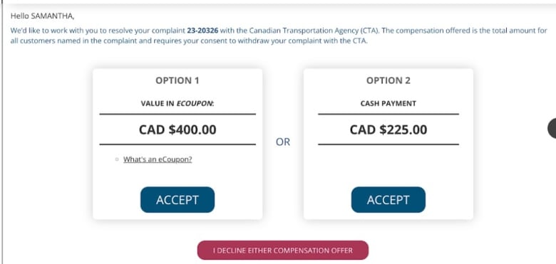 Samantha Smith's two offers: $225 or a $400 travel voucher which Air Canada presented via an online porta. 