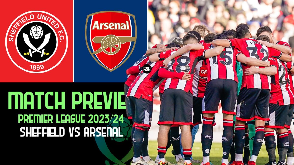 Sheffield United vs Arsenal: Match Preview