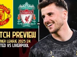 Manchester United vs Liverpool: Match Preview