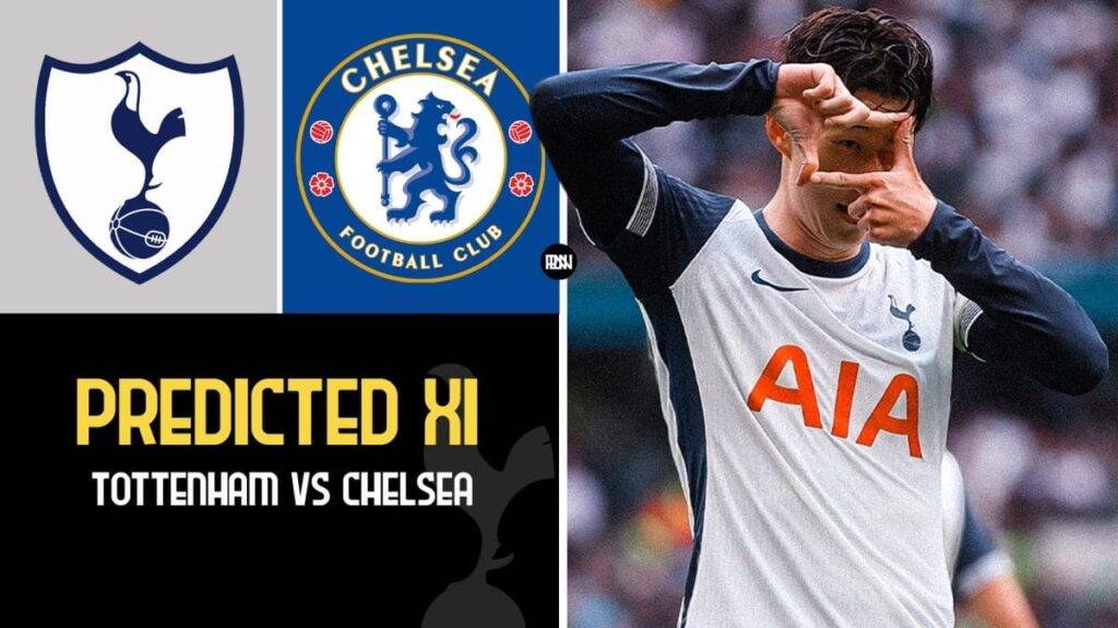 Tottenham predicted lineup vs Chelsea