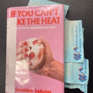 Food, Feminism, and Fury